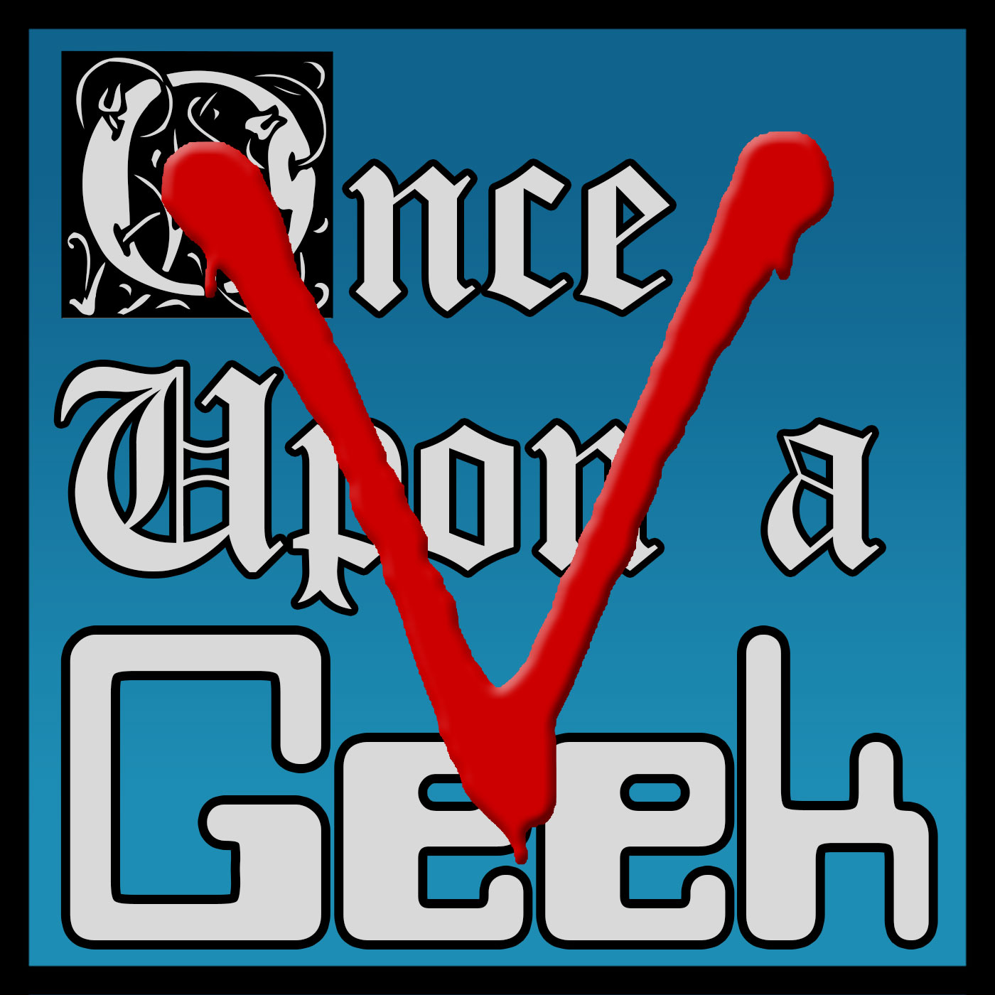 Once Upon A Geek - V: The Series