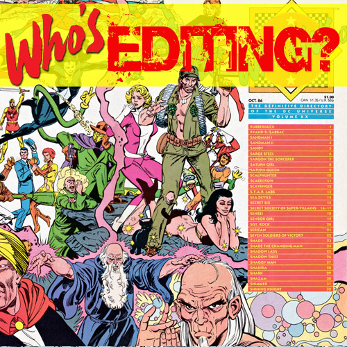 Who's Editing #20: The Three Soldiers of Editing