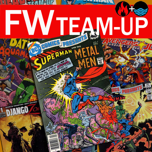 FW Team-Up: Superman and the Metal Men