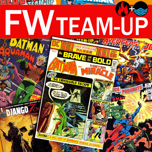 FW Team-Up: Batman and Mister Miracle