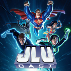 JLUCast Special: Justice League vs. The Fatal Five